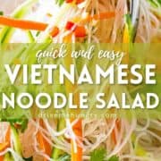 Photo of Vietnamese noodle salad with text overlay for Pinterest.