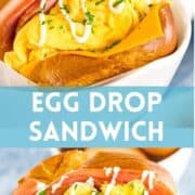 Egg drop sandwich made with scrambled eggs with text overlay with blue background.
