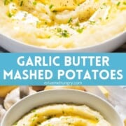 Garlic butter mashed potatoes with text overlay.