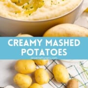 Creamy mashed potatoes with yukon gold potatoes and butter.