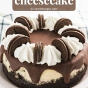 Oreo cheesecake with chocolate ganache and whipped cream.